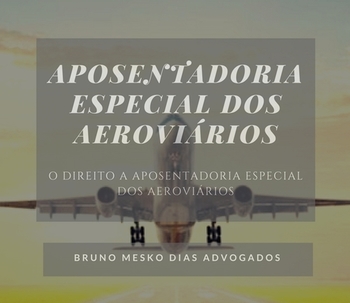 Aposentadoria especial dos aeroviários