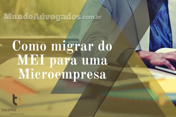 Como migrar do MEI para uma microempresa: todos os documentos necessários