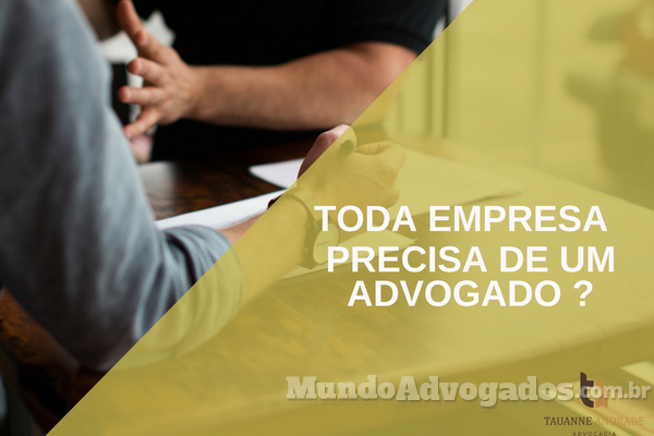 Toda empresa precisa de um advogado?