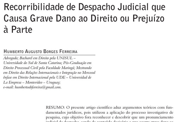 RECORRIBLIDADE DE DESPACHO JUDICIAL QUE CAUSA GRAVE DANO AO DIREITO OU PREJUÍZO À PARTE