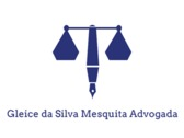 Gleice da Silva Mesquita Advocacia e Consultoria Jurídica