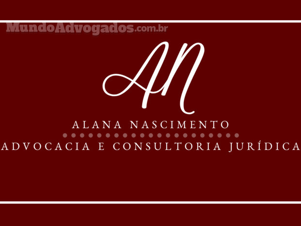 ALANA NASCIMENTO - ADVOCACIA E CONSULTORIA JURÍDICA